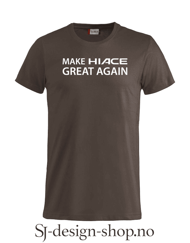 Make Hiace Great Again