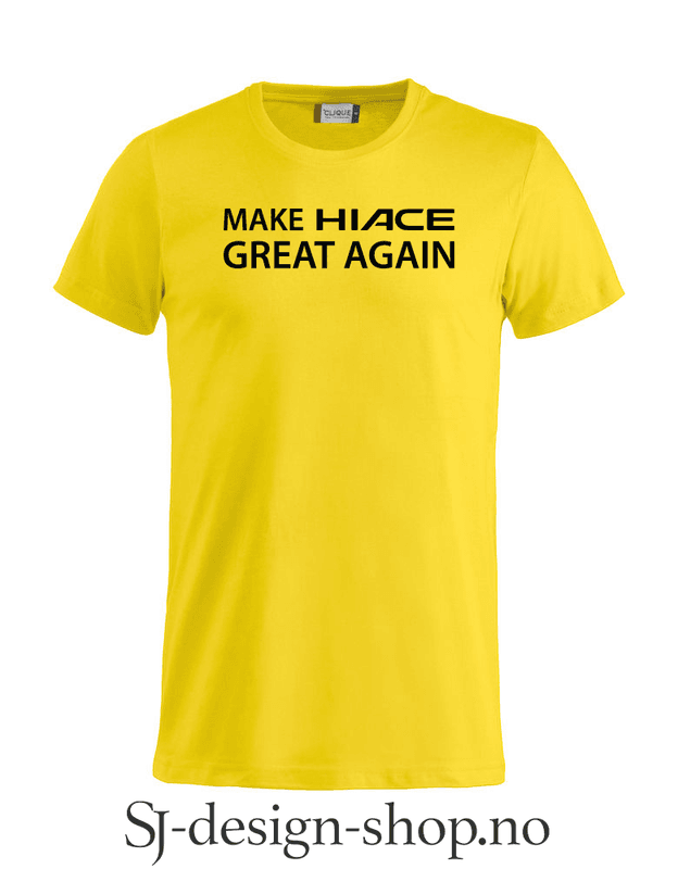 Make Hiace Great Again