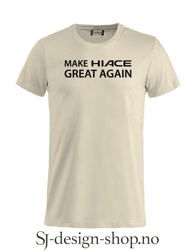 Make Hiace Great Again