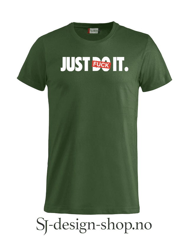 Just FU** it!